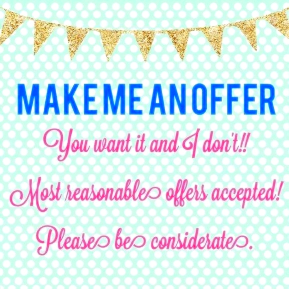 Reasonable offers Negotiable!
